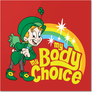 my body my choice Posters and Art